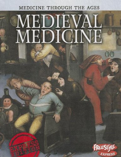 Medieval Medicine (Medicine Through the Ages) (9781410946614) by Barber, Nicola