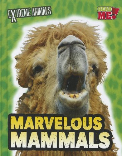 Beispielbild fr Marvelous Mammals zum Verkauf von Better World Books: West