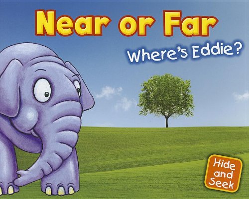 Near or Far: Where's Eddie? (Hide and Seek) (9781410947154) by Nunn, Daniel