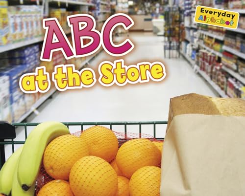 Stock image for ABCs at the Store (Everyday Alphabet) for sale by SecondSale