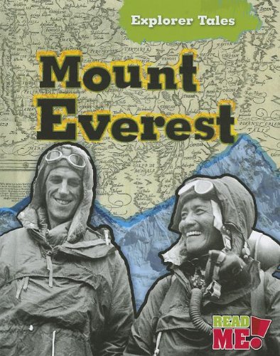 9781410947833: Mount Everest (Explorer Tales: Read Me!, Level M)