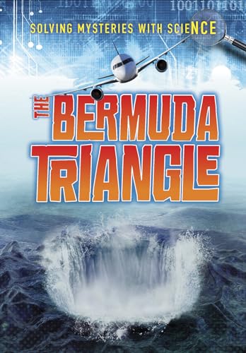 Stock image for The Bermuda Triangle (Solving Mysteries With Science) for sale by BooksRun