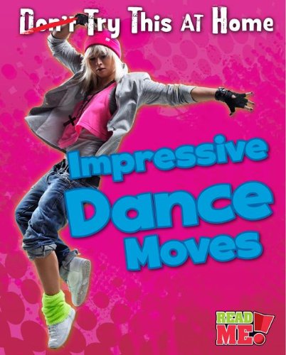 Imagen de archivo de Impressive Dance Moves a la venta por ThriftBooks-Atlanta