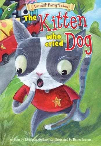 9781410950291: The Kitten Who Cried Dog