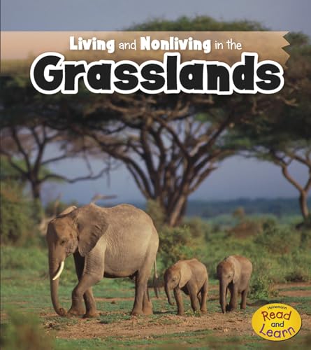 Beispielbild fr Living and Nonliving in the Grasslands zum Verkauf von ThriftBooks-Dallas