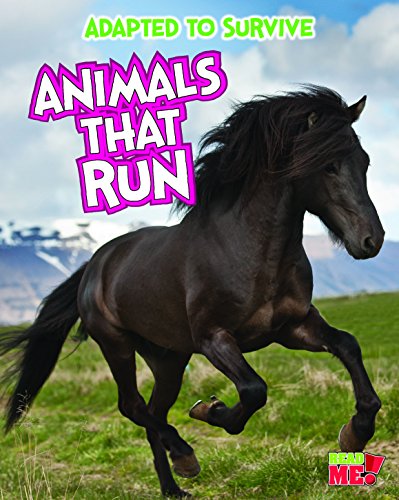 Stock image for Adapted to Survive: Animals That Run for sale by Better World Books: West