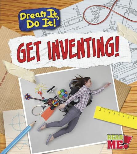 Stock image for Get Inventing! for sale by Better World Books