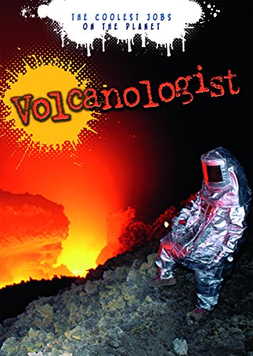 9781410966438: Volcanologist (Coolest Jobs on the Planet)