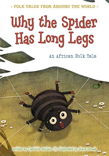 Stock image for Why the Spider Has Long Legs (Paperback) for sale by AussieBookSeller