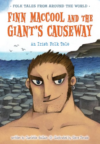 9781410967138: Finn Maccool and the Giant's Causeway: An Irish Folk Tale (Folk Tales from Around the World)