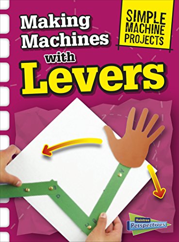 9781410967992: Making Machines with Levers (Simple Machine Projects)