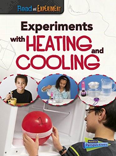 9781410968395: Experiments with Heating and Cooling (Read and Experiment)