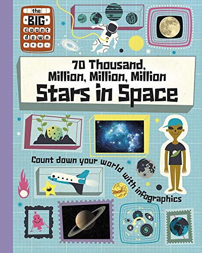 Imagen de archivo de 70 Thousand Million, Million, Million Stars in Space (The Big Countdown) a la venta por HPB-Blue