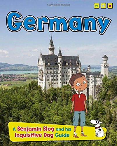 Beispielbild fr Germany: A Benjamin Blog and His Inquisitive Dog Guide (Country Guides, with Benjamin Blog and his Inquisitive Dog) zum Verkauf von Wonder Book