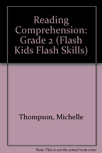 Reading Comprehension: Grade 2 (Flash Skills) (9781411400160) by Flash Kids Editors