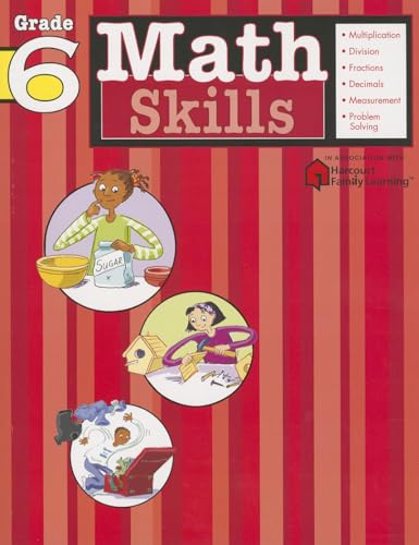 Imagen de archivo de Math Skills: Grade 6 (Flash Kids Harcourt Family Learning) a la venta por Gulf Coast Books