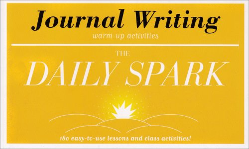 Beispielbild fr Journal Writing (The Daily Spark): 180 Easy-to-Use Lessons and Class Activities! zum Verkauf von SecondSale