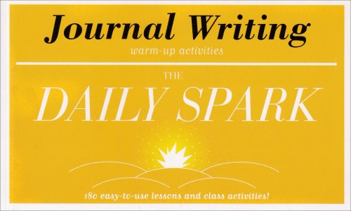 Stock image for Journal Writing (The Daily Spark): 180 Easy-to-Use Lessons and Class Activities! for sale by SecondSale