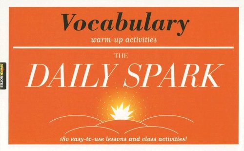 Imagen de archivo de Vocabulary (The Daily Spark): 180 Easy-to-Use Lessons and Class Activities! a la venta por Your Online Bookstore