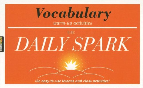 Stock image for Vocabulary (The Daily Spark): 180 Easy-to-Use Lessons and Class Activities! for sale by SecondSale