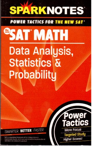 Beispielbild fr SAT Math: Data Analysis, Statistics, and Probability (SparkNotes Power Tactics) zum Verkauf von ThriftBooks-Dallas