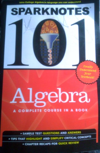 Beispielbild fr Sparknotes 101: Algebra zum Verkauf von SecondSale