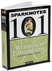 Imagen de archivo de Women's Literature (Sparknotes 101) a la venta por Ergodebooks