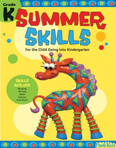 Beispielbild fr Summer Skills Grade K: For the Child Going into Kindergarten (Flash Kids Summer Skills) zum Verkauf von HPB Inc.