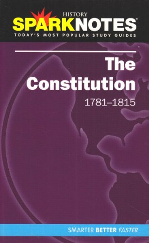 Beispielbild fr The Constitution (SparkNotes History Note) (SparkNotes History Notes) zum Verkauf von Front Cover Books