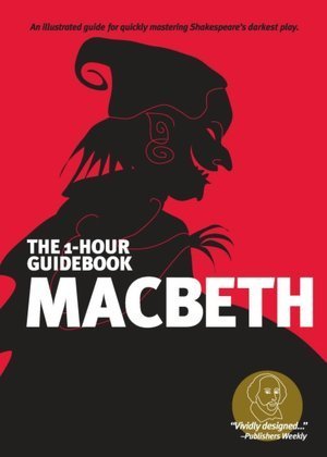 Imagen de archivo de Macbeth The 1-Hour Guidebook SparkNotes Shakespeare a la venta por Wonder Book