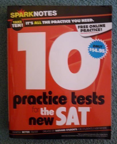 Beispielbild fr Sparknotes 10 Practice Tests for the New SAT zum Verkauf von Better World Books