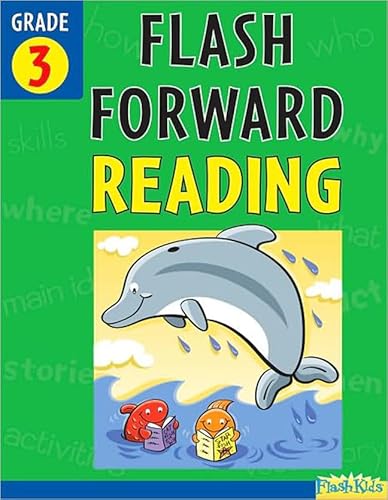 Imagen de archivo de Flash Forward Reading: Grade 3 (Flash Kids Flash Forward) a la venta por SecondSale