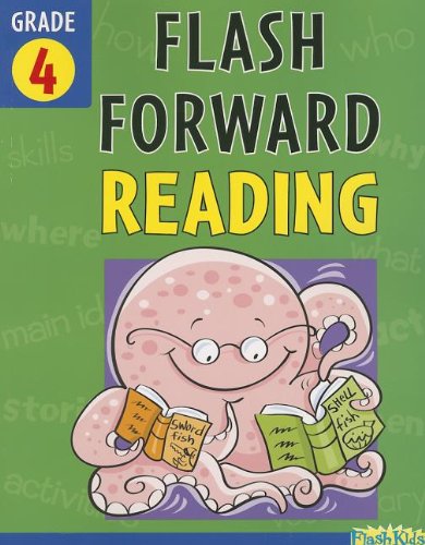 Imagen de archivo de Flash Forward Reading: Grade 4 (Flash Kids Flash Forward) a la venta por Front Cover Books