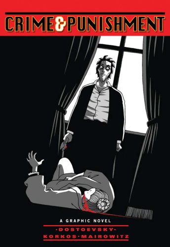 Stock image for Crime and Punishment (Illustrated Classics): A Graphic Novel for sale by Bookmans