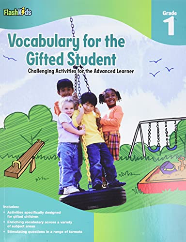 Vocabulary for the Gifted Student Grade 1 (For the Gifted Student): Challenging Activities for the Advanced Learner (9781411427679) by Flash Kids Editors