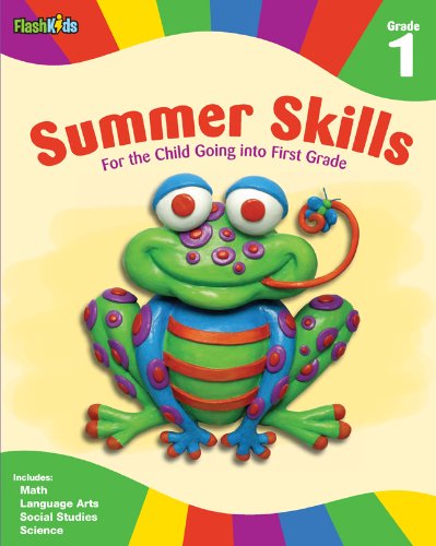 Summer Skills: Grade 1 (Flash Kids Summer Skills) (9781411434103) by Flash Kids Editors