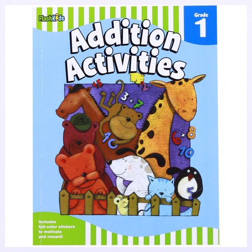 Addition Activities: Grade 1 (Flash Skills) (9781411434585) by Flash Kids Editors