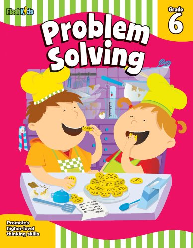 Problem Solving: Grade 6 (Flash Skills) (9781411434752) by Flash Kids Editors