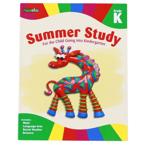 Summer Study: Grade K (Flash Kids Summer Study) (9781411465510) by Flash Kids Editors