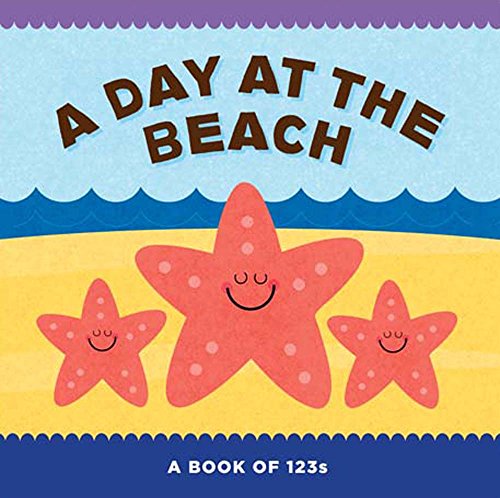 Stock image for A Day at the Beach: A Book of 123s for sale by SecondSale