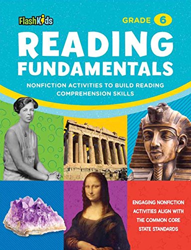 Imagen de archivo de Reading Fundamentals: Grade 6: Nonfiction Activities to Build Reading Comprehension Skills (Flash Kids Fundamentals) a la venta por SecondSale