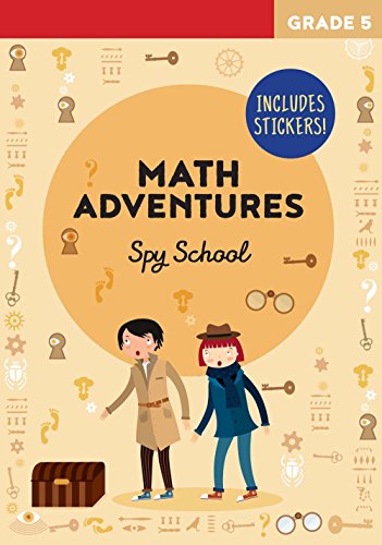 Beispielbild fr Math Adventures Grade 5: Spy School zum Verkauf von SecondSale