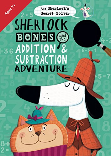 Beispielbild fr Sherlock Bones and the Addition & Subtraction Adventure zum Verkauf von Decluttr