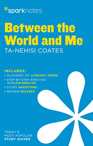 9781411480261: Between the World and Me by Ta-Nehisi Coates (SparkNotes Literature Guide Series)