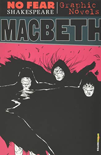 Macbeth (No Fear Shakespeare Graphic Novels) (Volume 2) - SparkNotes