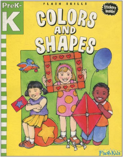 Colors and Shapes: Grade Pre-k-k (Flash Skills) (9781411498860) by Flash Kids
