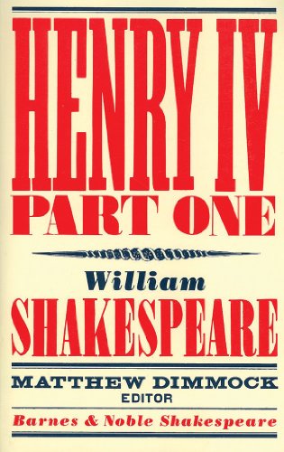 Beispielbild fr Henry IV Part One (Barnes & Noble Shakespeare) zum Verkauf von Wonder Book