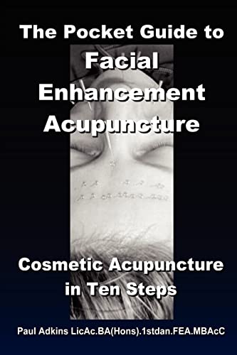 9781411600256: The Pocket Guide to Facial Enhancement Acupuncture: Cosmetic Acupuncture in Ten Steps