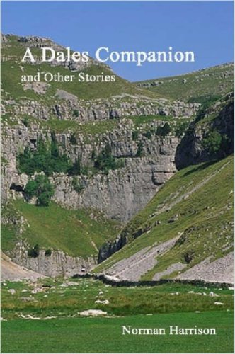 A Dales Companion and Other Stories (9781411600294) by Norman Harrison