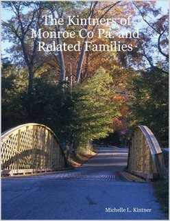 9781411600782: The Kintners of Monroe Co Pa. and Related Families